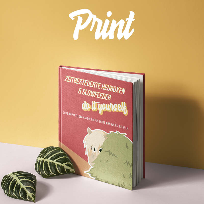 Zeitgesteuerte Heuboxen & Slowfeeder DIY Booklet Print